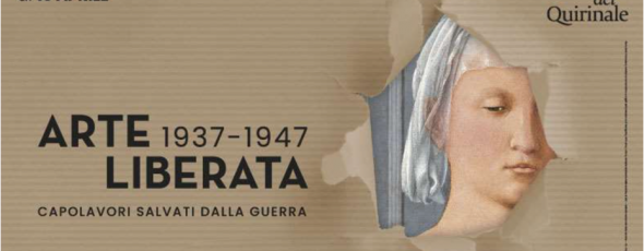 ARTE LIBERATA 1937-1947 Capolavori salvati dalla guerra